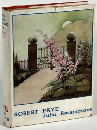 Item #36227 JULIA ROSEINGRAVE. Robert Paye, better known as Marjorie Bowen Gabrielle Margaret...
