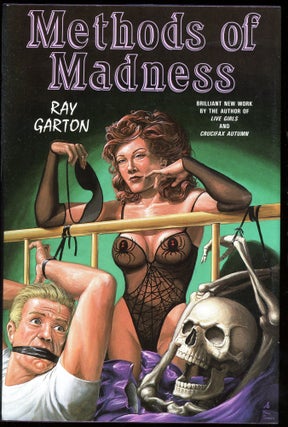 Item #3624 METHODS OF MADNESS. Ray Garton