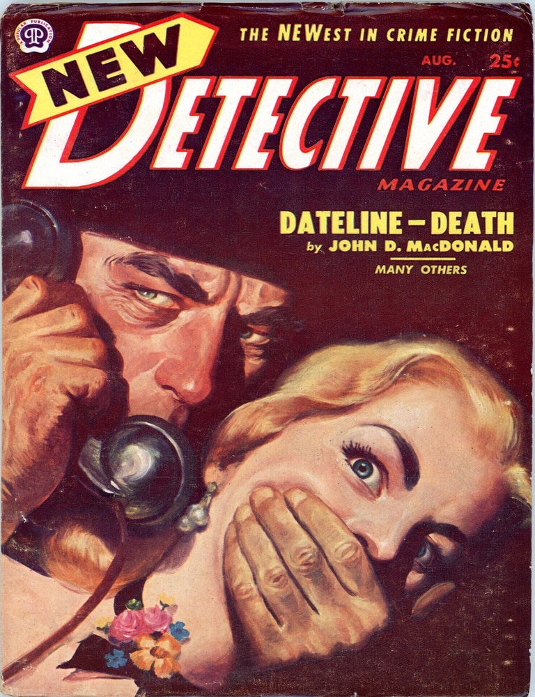 NEW DETECTIVE MAGAZINE. JOHN D. MACDONALD, NEW DETECTIVE MAGAZINE.