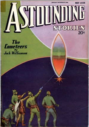 Item #36703 ASTOUNDING STORIES. ASTOUNDING STORIES. May 1936. . F. Orlin Tremaine, No. 3 Volume 17
