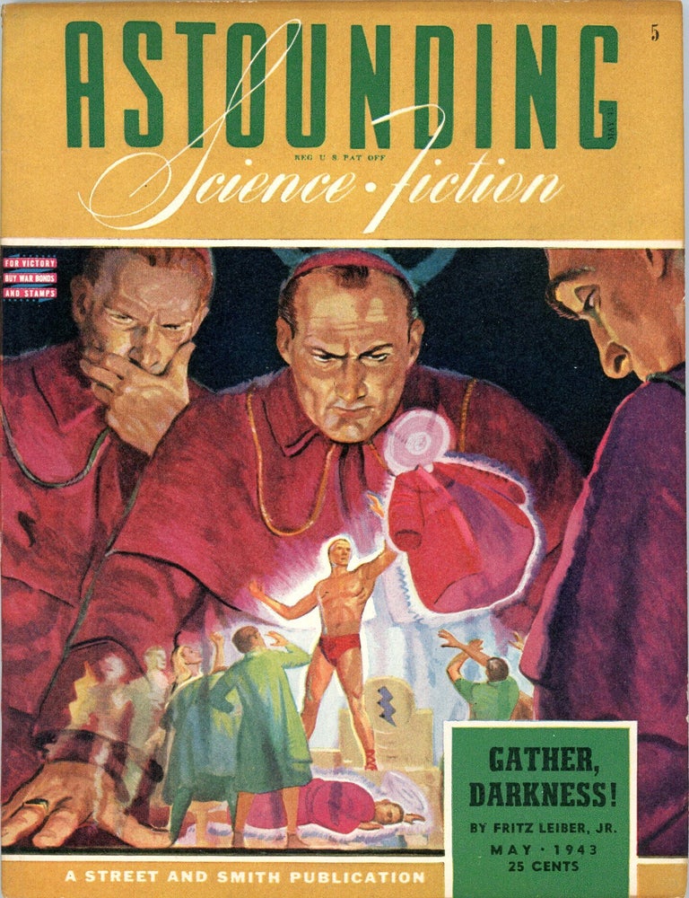 Item #36749 ASTOUNDING SCIENCE FICTION. ASTOUNDING SCIENCE FICTION. May 1943. . John W. Campbell Jr, No. 3 Volume 31.