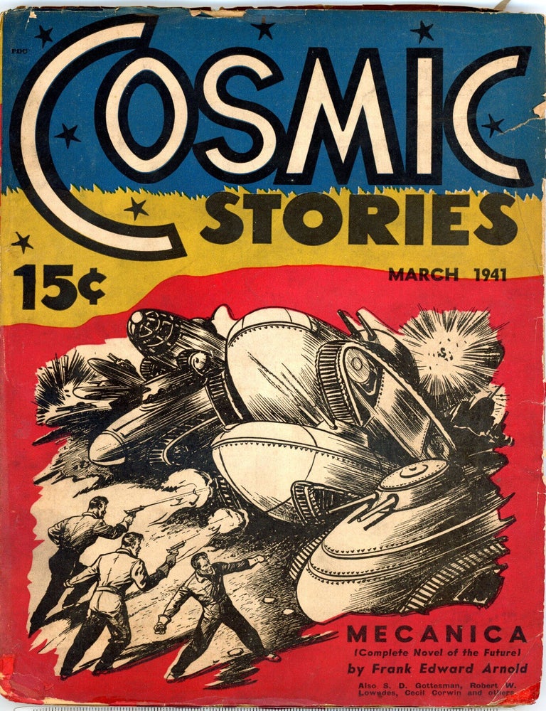 Item #36842 COSMIC STORIES. COSMIC STORIES. March 1941 ., Donald A. Wollheim, number 1 volume 1.