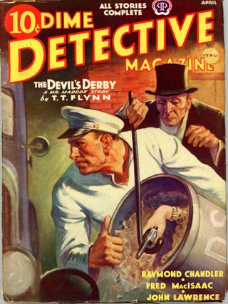 DIME DETECTIVE stories: "Mandarin's Jade" (11/37), "Red Wind" (1/38), "The King in Yellow" (3/38), "Bay City Blues" (6/38), "The Lady in the Lake" (1/39), "Pearls Are a Nuisance" (4/39), "Trouble is My Business" (8/39).