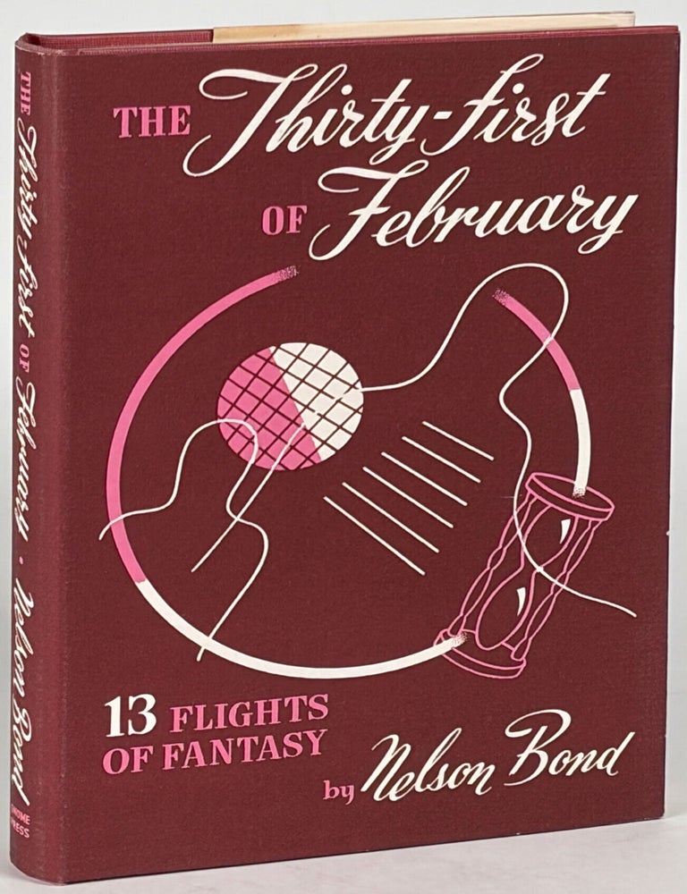 THE THIRTY-FIRST OF FEBRUARY. Nelson Bond.
