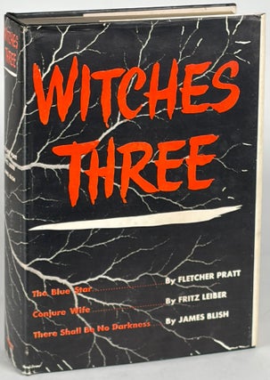 Item #37174 WITCHES THREE. Fletcher Pratt