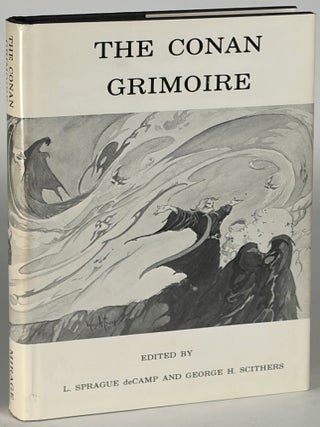 Item #37177 THE CONAN GRIMOIRE. Robert E. Howard, L. Sprague De Camp, George H. Scithers