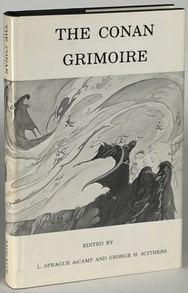 Item #37177 THE CONAN GRIMOIRE. Robert E. Howard, L. Sprague De Camp, George H. Scithers