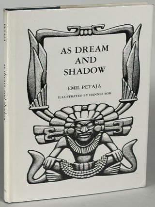 Item #37183 AS DREAM AND SHADOW. Emil Petaja
