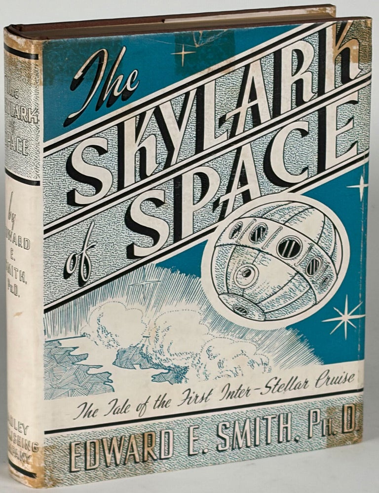 Item #37184 THE SKYLARK OF SPACE. Edward E. Smith, Mrs. Lee Hawkins Garby.