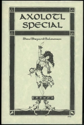 Item #3730 AXOLOTL SPECIAL #1. John C. Pelan