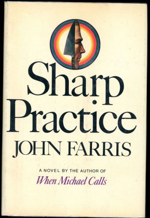Item #3773 SHARP PRACTICE. John Farris