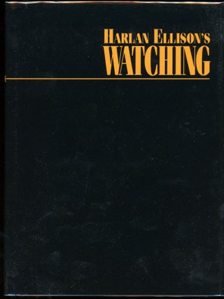 Item #3777 HARLAN ELLISON'S WATCHING. Harlan Ellison