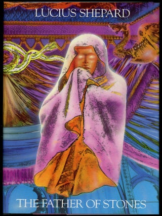 Item #3865 THE FATHER OF STONES. Lucius Shepard