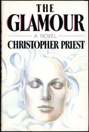 Item #3899 THE GLAMOUR. Christopher Priest
