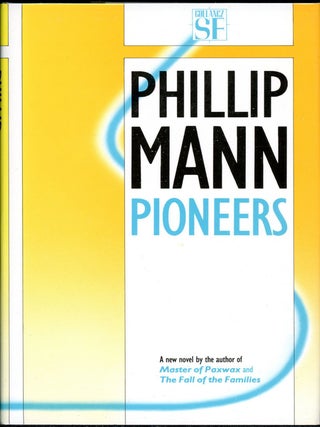 Item #3973 PIONEERS. Phillip Mann