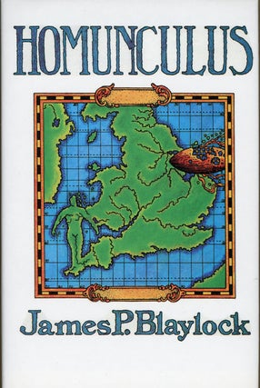 Item #3999 HOMUNCULUS. James P. Blaylock