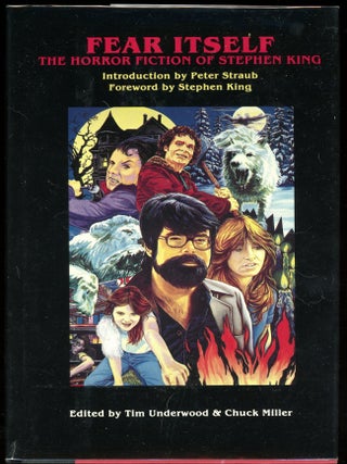 Item #4028 FEAR ITSELF. Stephen King, Tim Underwood, Chuck Miller