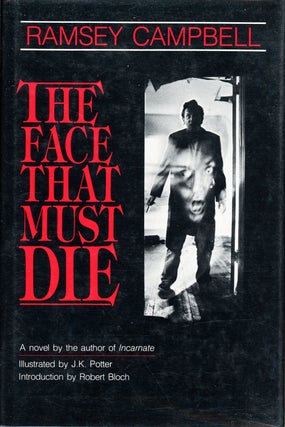 Item #4202 THE FACE THAT MUST DIE. Ramsey Campbell