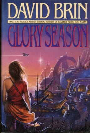 Item #4215 GLORY SEASON. David Brin