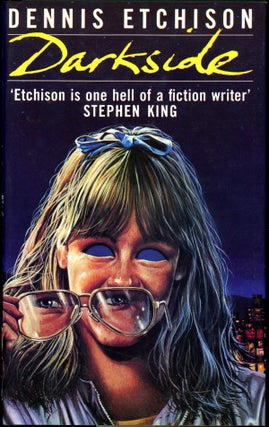 Item #4298 DARKSIDE. Dennis Etchison