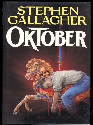 Item #4384 OKTOBER. Stephen Gallagher
