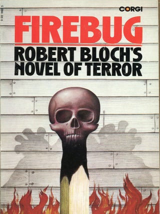 Item #4423 FIREBUG. Robert Bloch