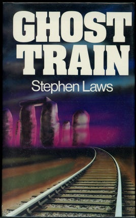 Item #4505 GHOST TRAIN. Stephen Laws