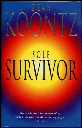 Item #4577 SOLE SURVIVOR. Dean R. Koontz