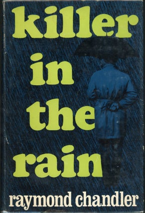 Item #4635 KILLER IN THE RAIN. Raymond Chandler