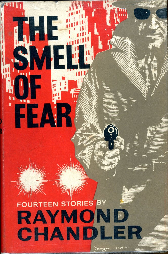 Item #4652 THE SMELL OF FEAR. Raymond Chandler.