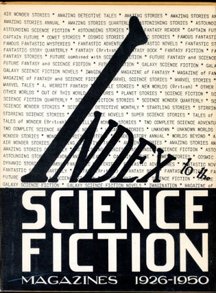 Item #4775 INDEX TO THE SCIENCE FICTION MAGAZINES 1926-1950. Donald B. Day, compiler
