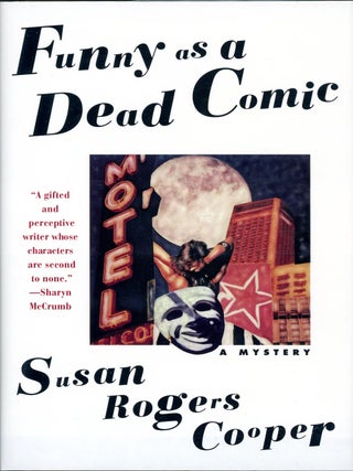 Item #4798 FUNNY AS A DEAD COMIC. Susan Rogers Cooper