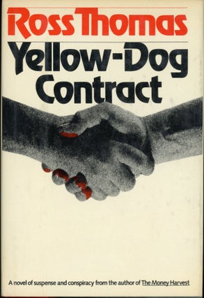 Item #4823 YELLOW DOG CONTRACT. Ross Thomas
