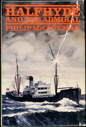 Item #4837 HALFHYDE AND THE ADMIRAL. Philip McCutchan