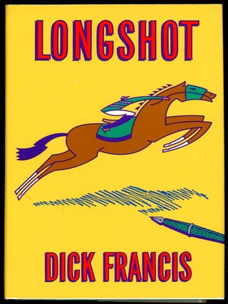 Item #4964 LONGSHOT. Dick Francis