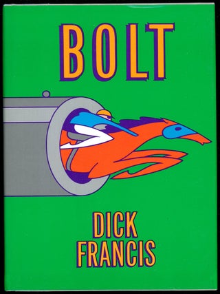 Item #4966 BOLT. Dick Francis