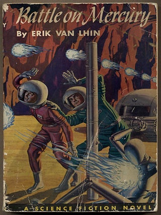 Item #4988 BATTLE ON MERCURY. Erik Van Lhin, Lester Del Rey