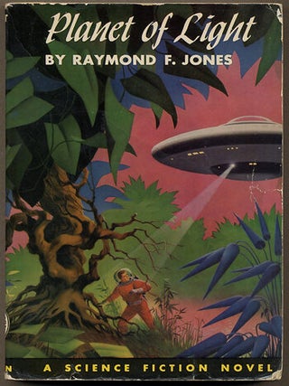 Item #4989 PLANET OF LIGHT. Raymond F. Jones