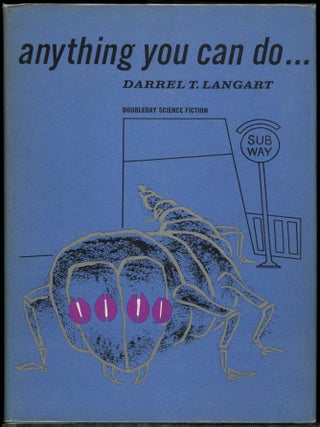 Item #5020 ANYTHING YOU CAN DO. Darrel T. Langart, Randall Garrett