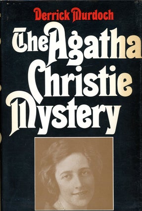 Item #5104 THE AGATHA CHRISTIE MYSTERY. Agatha Christie, Derrick Murdoch