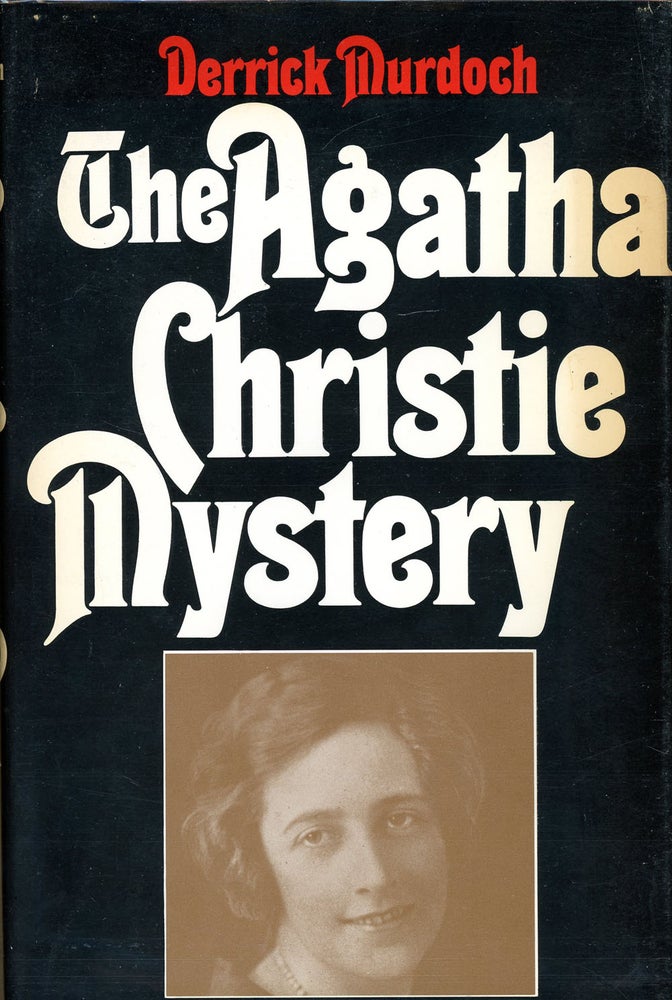 Item #5104 THE AGATHA CHRISTIE MYSTERY. Agatha Christie, Derrick Murdoch.