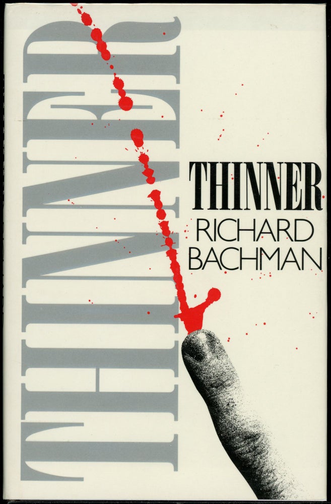 THINNER. Stephen King, Richard Bachman.