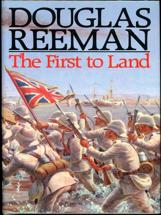 Item #5147 THE FIRST TO LAND. Douglas Reeman