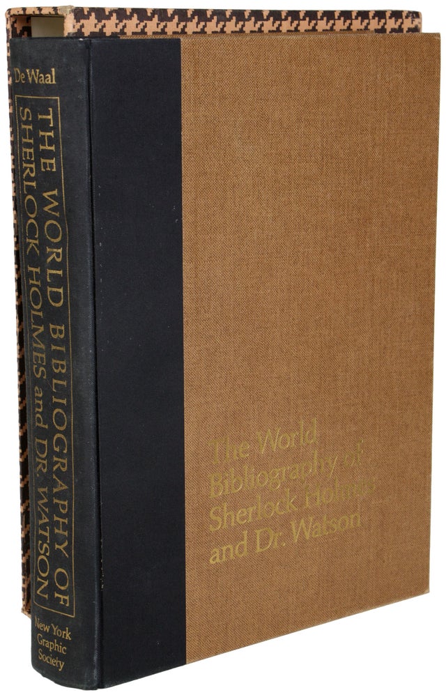 Item #5229 THE WORLD BIBLIOGRAPHY OF SHERLOCK HOLMES AND DR. WATSON. Robert Burt De Waal.