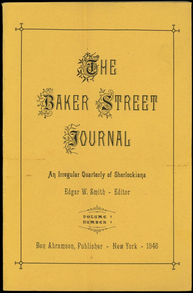 Item #5233 THE BAKER STREET JOURNAL: AN IRREGULAR QUARTERLY OF SHERLOCKIANA. Edgar W. Smith.