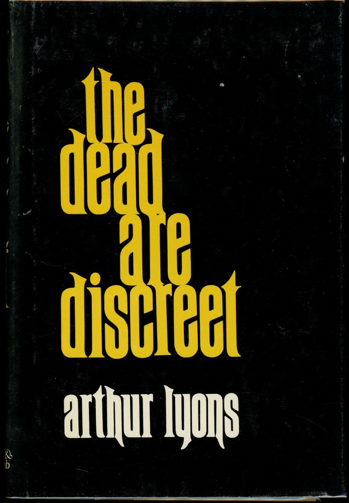 Item #5248 THE DEAD ARE DISCREET. Arthur Lyons.