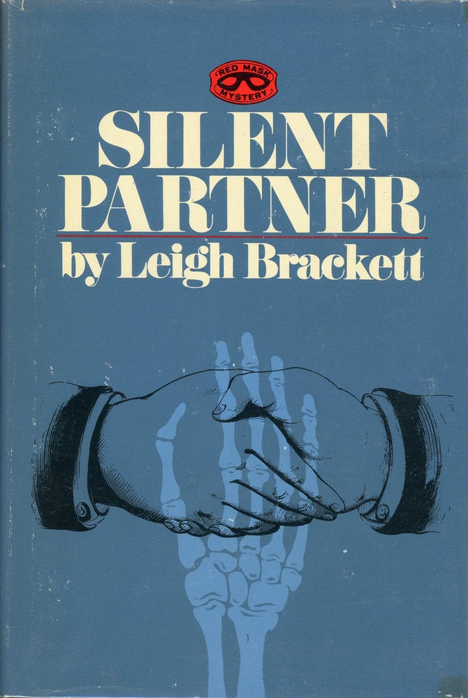 Item #5282 SILENT PARTNER. Leigh Brackett.