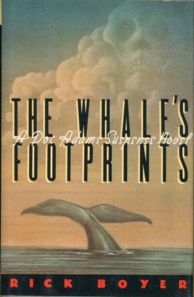 Item #5344 THE WHALE'S FOOTPRINTS. Rick Boyer