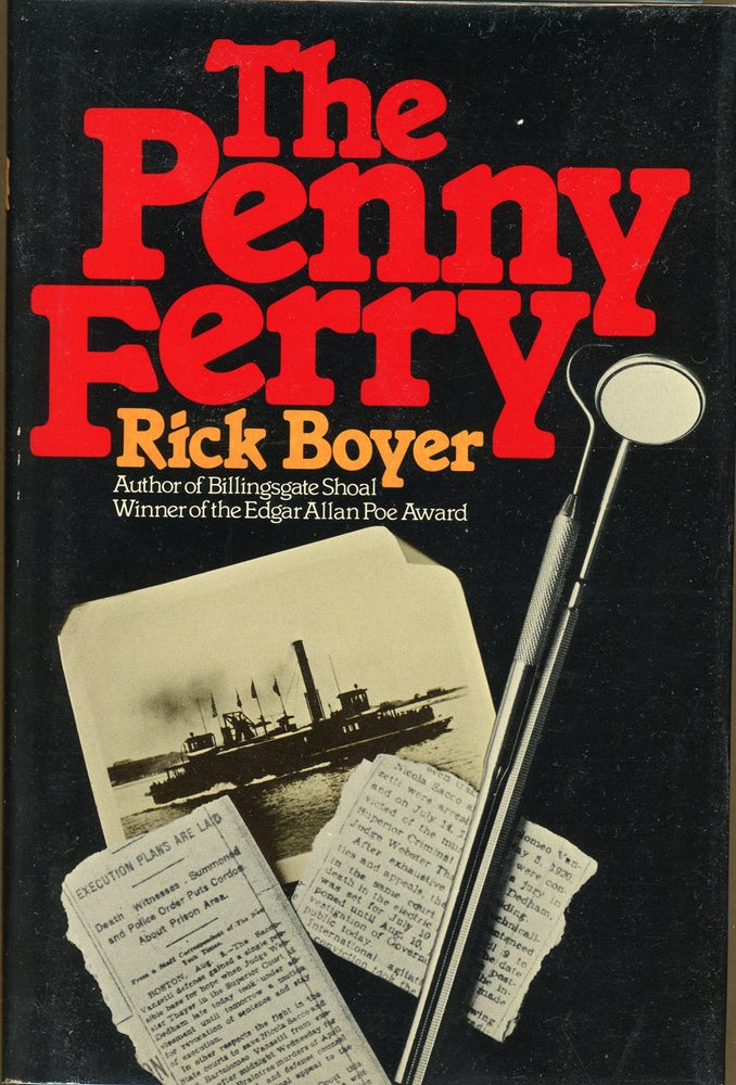 Item #5345 THE PENNY FERRY. Rick Boyer.