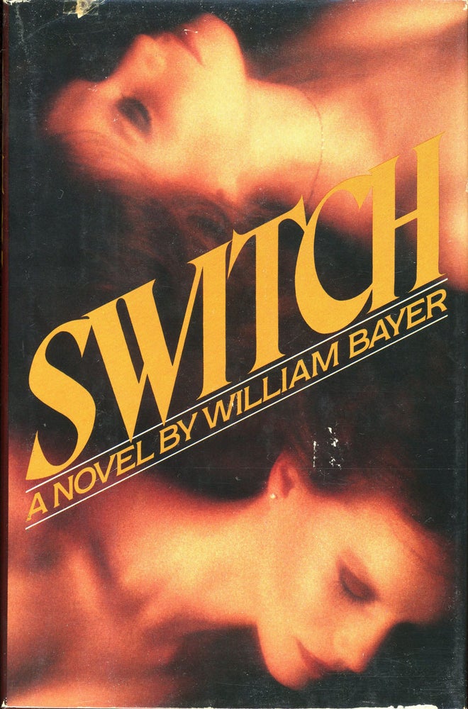 Item #5360 SWITCH. William Bayer.